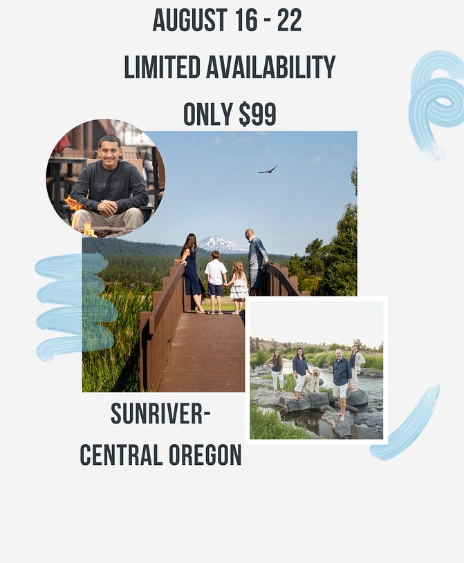 Sunriver August 16-22